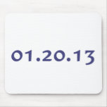 01.20.13 - Obama's last day as President Mouse Mat