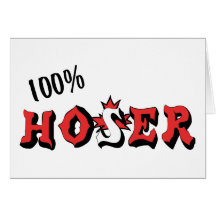 100% Hoser Greeting Cards