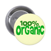 100% organic pinback buttons