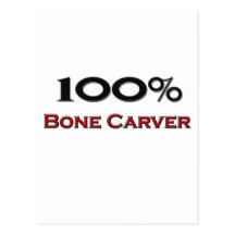 100 Percent Bone Carver Post Card