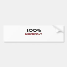100 Percent Cosmonaut Bumper Sticker