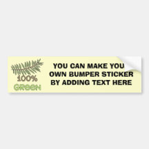 100 Percent Green T-shirts and Gifts Bumper Sticker