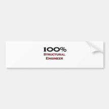 100 Percent Structural Engineer Bumper Stickers