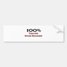 100 Percent Theatre Stage Manager Bumper Sticker
