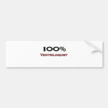 100 Percent Ventriloquist Bumper Stickers