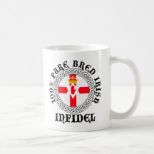 100% Pure Bred Irish Infidel Mug