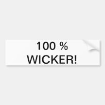 100 % WICKER! BUMPER STICKERS