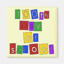 100th Day of School Block Letters Refrigerator Magnet
