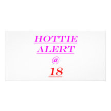 18 Hottie Alert Photo Card Template