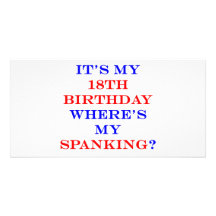 18 Where's my spanking? Photo Cards