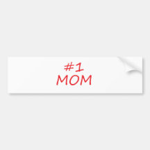 #1 Mum, #1 Mother Bumper Stickers