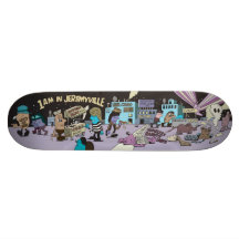 1am in Jeremyville Skateboard