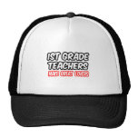 1st Grade Teachers Make Great Lovers Mesh Hat
