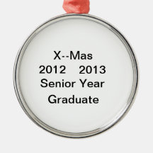 2012--2013 Senior Year Graduate Ornament
