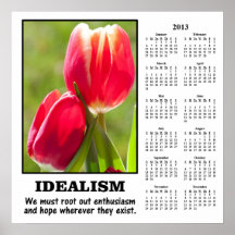 2013 Demotivational Calendar: Root Out Idealism Print
