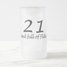 21 And Full Of Fun (Blk) Coffee Mug