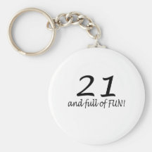 21 And Full Of Fun (Blk) Key Chain