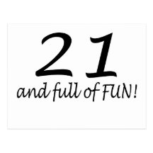 21 And Full Of Fun (Blk) Postcard