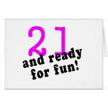 21 And Ready For Fun Pink Card