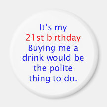 21 buy me a drink fridge magnets