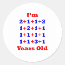21 Years old! Round Stickers