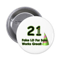 21st Birthday Fak I.D. buttons