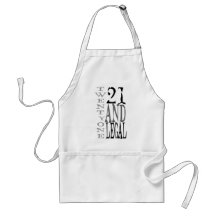 21Twenty one and Legal Aprons