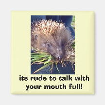 22-05-07_0801, its rude to talk with your mouth... fridge magnets