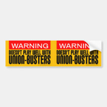 2-in-1 Doesn't Play Well With Union-Busters Bumper Stickers