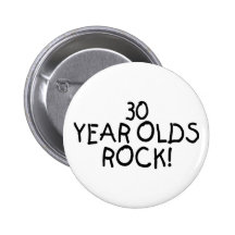 30 Year Olds Rock Button