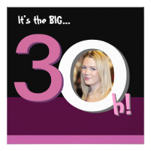 30th Big 3Oh! Photo Template Birthday Party -Pink Personalized Announcement