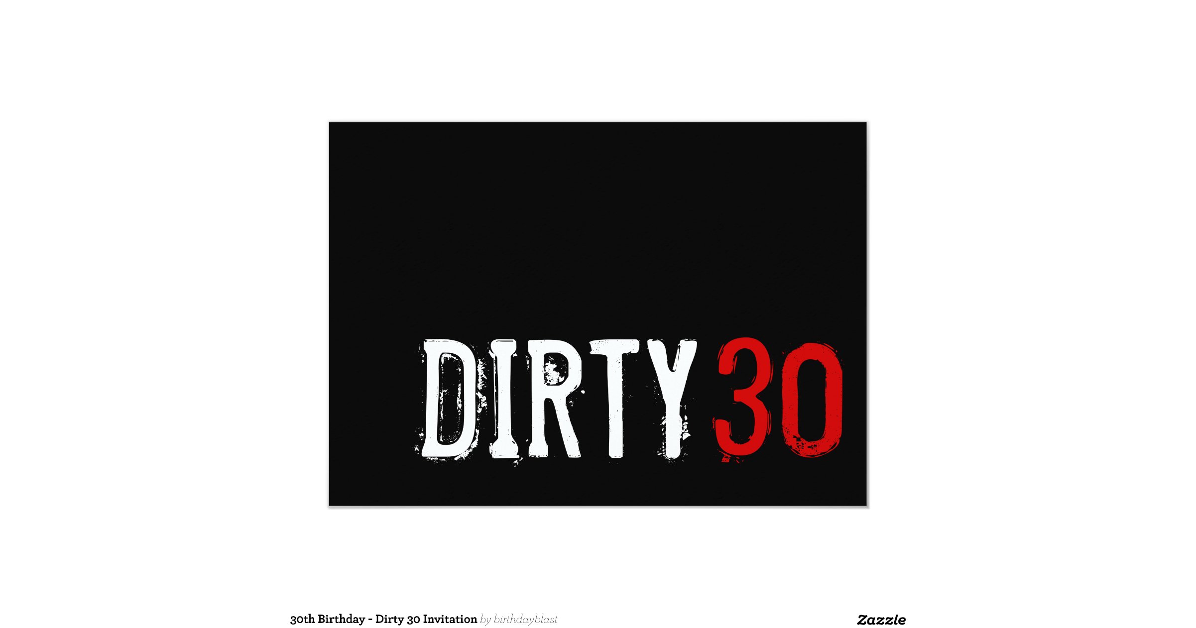 30th Birthday - Dirty 30 Invitation | Zazzle