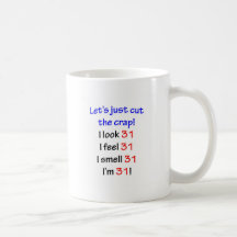 31  Let's cut the crap Mug