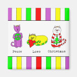 3 Wise Cats - Peace, Love, Christmas - Holiday Magnets