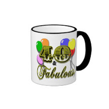 40 and Fabulous Birthday Gifts and Apparel Mug