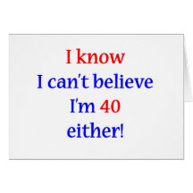40 Either Greeting Card