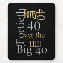 40 forty fortieth 40th party reunion celebration mouse mats