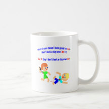 40 Not a day over 30 Mug
