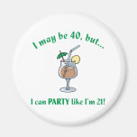 40th Birthday Gag Gift Refrigerator Magnet