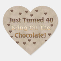 40th Birthday Means Chocolate Stickers