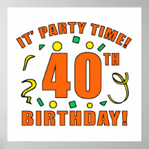 40th Birthday Party Time Poster