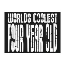 4th Birthday Parties Worlds Coolest Four Year Old Gallery Wrap Canvas