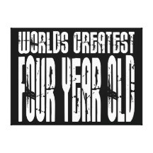 4th Birthday Party Worlds Greatest Four Year Old Stretched Canvas Print
