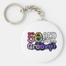 50 And Still Groovy Key Chains