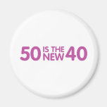 50 is the new 40 magnet