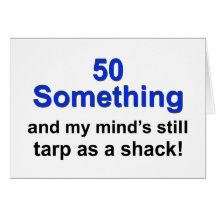 50 Something ... Card