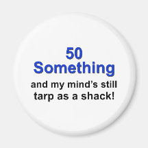 50 Something ... Magnet