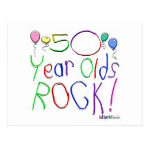 50 Year Olds Rock ! Post Card