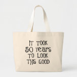 50th birthday, 50 years to look this good! canvas bags