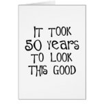 50th birthday, 50 years to look this good! greeting cards